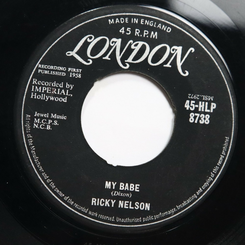 RICKY NELSON - LONESOME TOWN / MY BABE - ROCK 45 *UK LONDON*